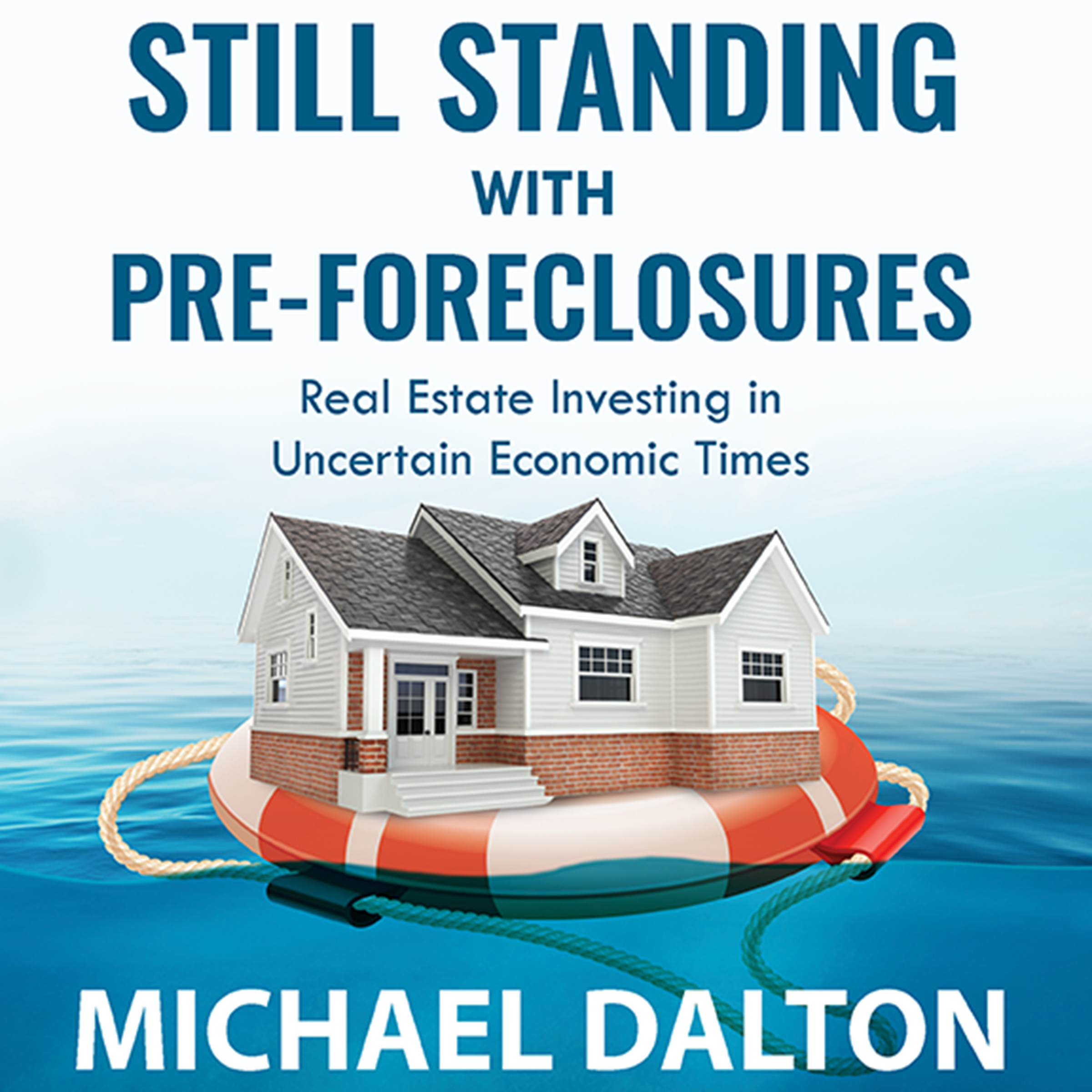 Still Standing with Pre-Forclosures ACX File- Michael Dalton